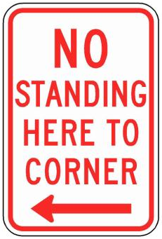 NO STANDING HERE TO CORNER (NYP1-10) sign artwork