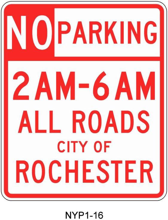NO PARKING 2 AM - 6 AM ALL ROADS CITY OF ROCHESTER (NYP1-16) sign artwork