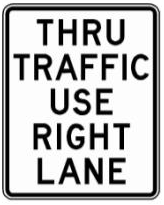 THRU TRAFFIC USE RIGHT LANE (NYR3-35) sign artwork
