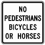 NO PEDESTRIANS BICYCLES OR HORSES (NYR5-26) sign artwork