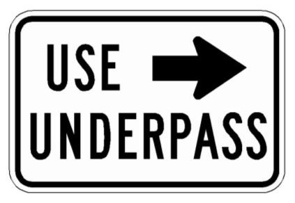 USE UNDERPASS (NYR6-5P) sign artwork