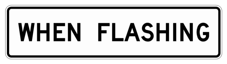 WHEN FLASHING (NYR7-14) sign artwork