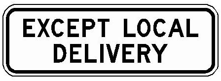 EXCEPT LOCAL DELIVERY (NYR7-3P) sign artwork