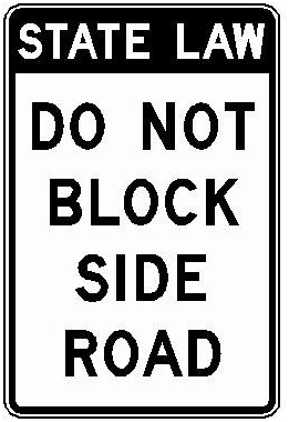 STATE LAW DO NOT BLOCK SIDE ROAD (NYR9-4) sign artwork