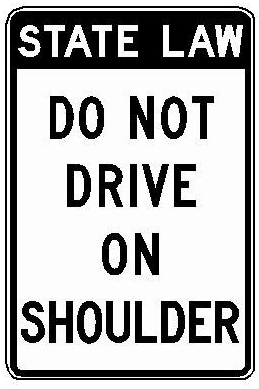 STATE LAW DO NOT DRIVE ON SHOULDER (NYR9-9) sign artwork